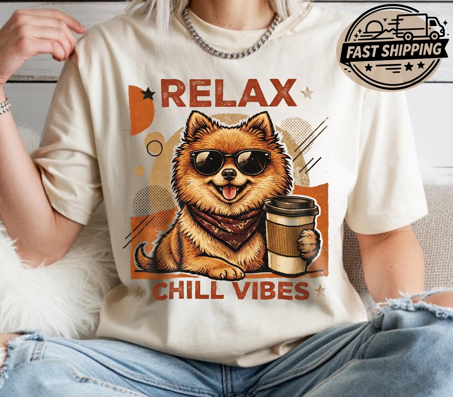 Relax Chill Vibes Dog Shirt, Funny Pomeranian Tee, Coffee Lover Dog Shirts, Comfort Colors Cute Puppy T shirt L