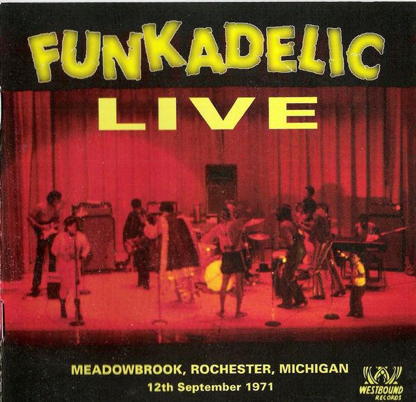 

CD FUNKADELIC - Live: Meadowbrook, Rochester, Michi CDSEWD108 Westbound 1996 UK Soul/Funk Used