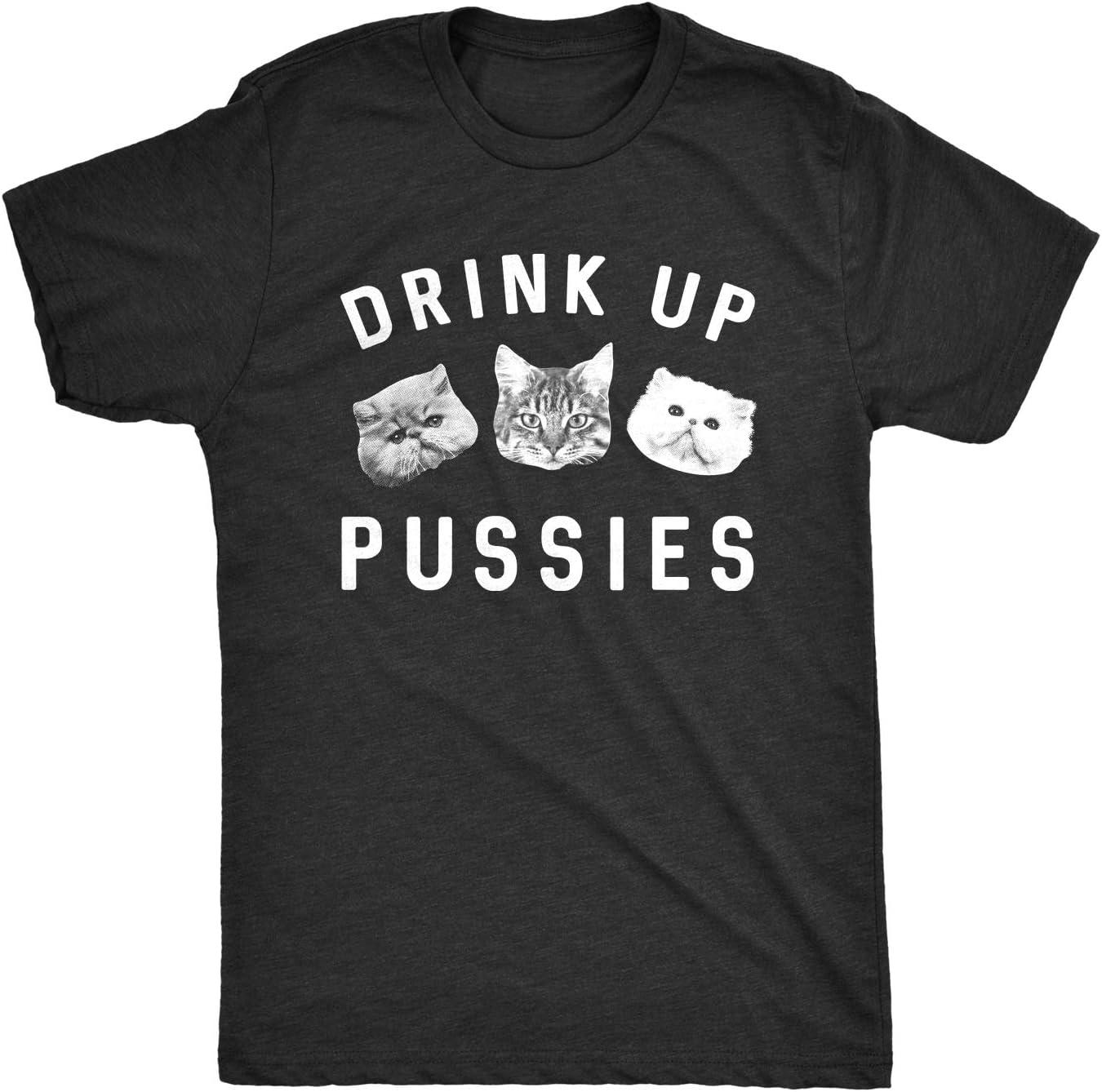 Мужская футболка с принтом слогана Drink Up Pussies Смешной Папа Котов Пьющий Взрослый Юмор Саркастическая Черная Футболка Мужчина Женщина Camisa Уличная Одежда S
