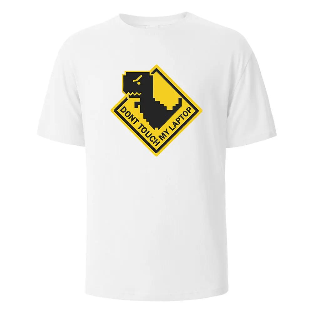Dont Touch My Laptop Print t shirts 100% Cotton Summer Tees For UnisexOversize Casual Tops t shirts