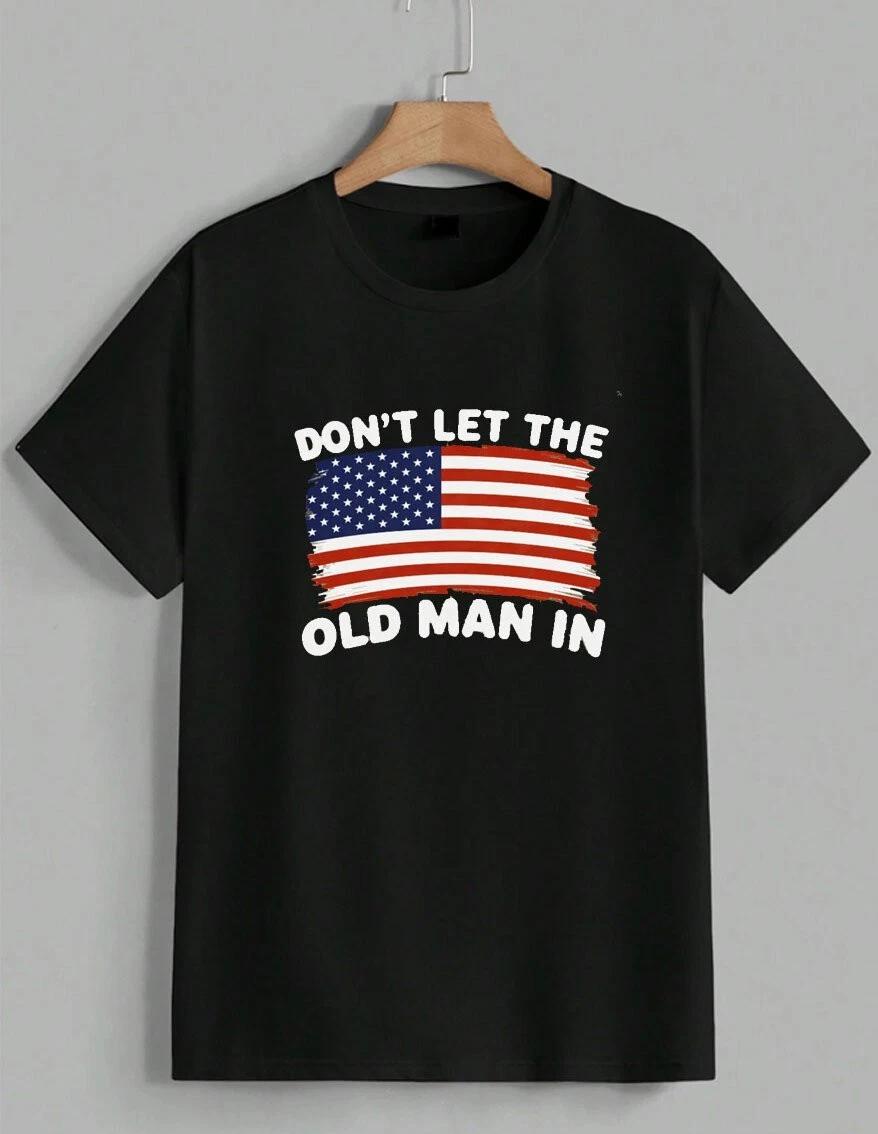 Don t Let The Old Man In American Flag USA Song Lyrics Graphic T-Shirt Unisex XXXL
