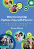 The How To Develop Partnerships with Parents : A Practical Guide for the Early Years Book