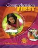 The Comprehension First : Inquiry Into Big Ideas Using Important Questions Book