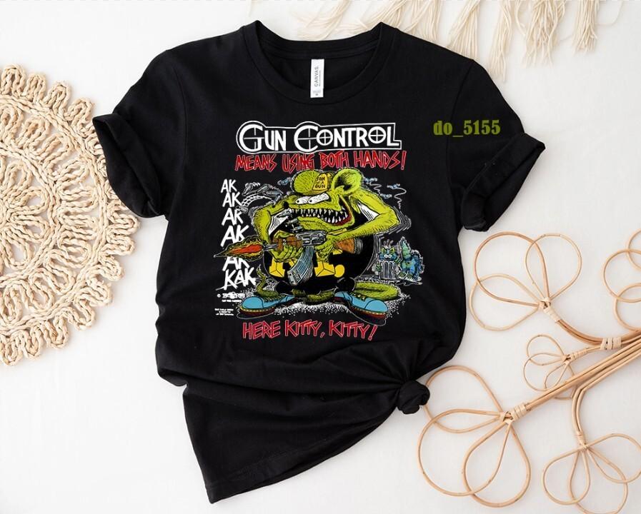 

1991 Ed Roth RAT FINK Gun Control Parody Shirt Unisex Funny Men S-4XL S