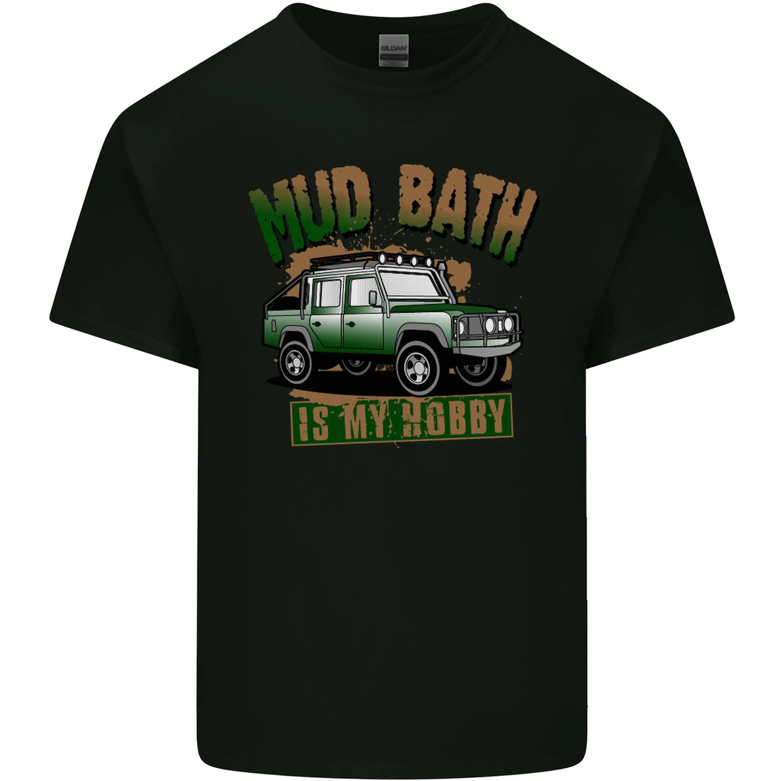 Mud Bath Is My Hobby 4X4 Off Roading Road Mens Cotton T-Shirt Tee Top S
