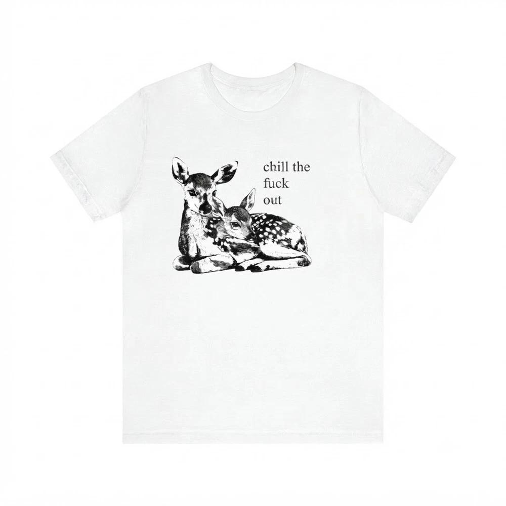 Chill Out Cute Deer Graphic Gift For Friends White TShirt S