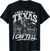Hes from I Can Tell Chainsaw Horror Halloween T-Shirt
