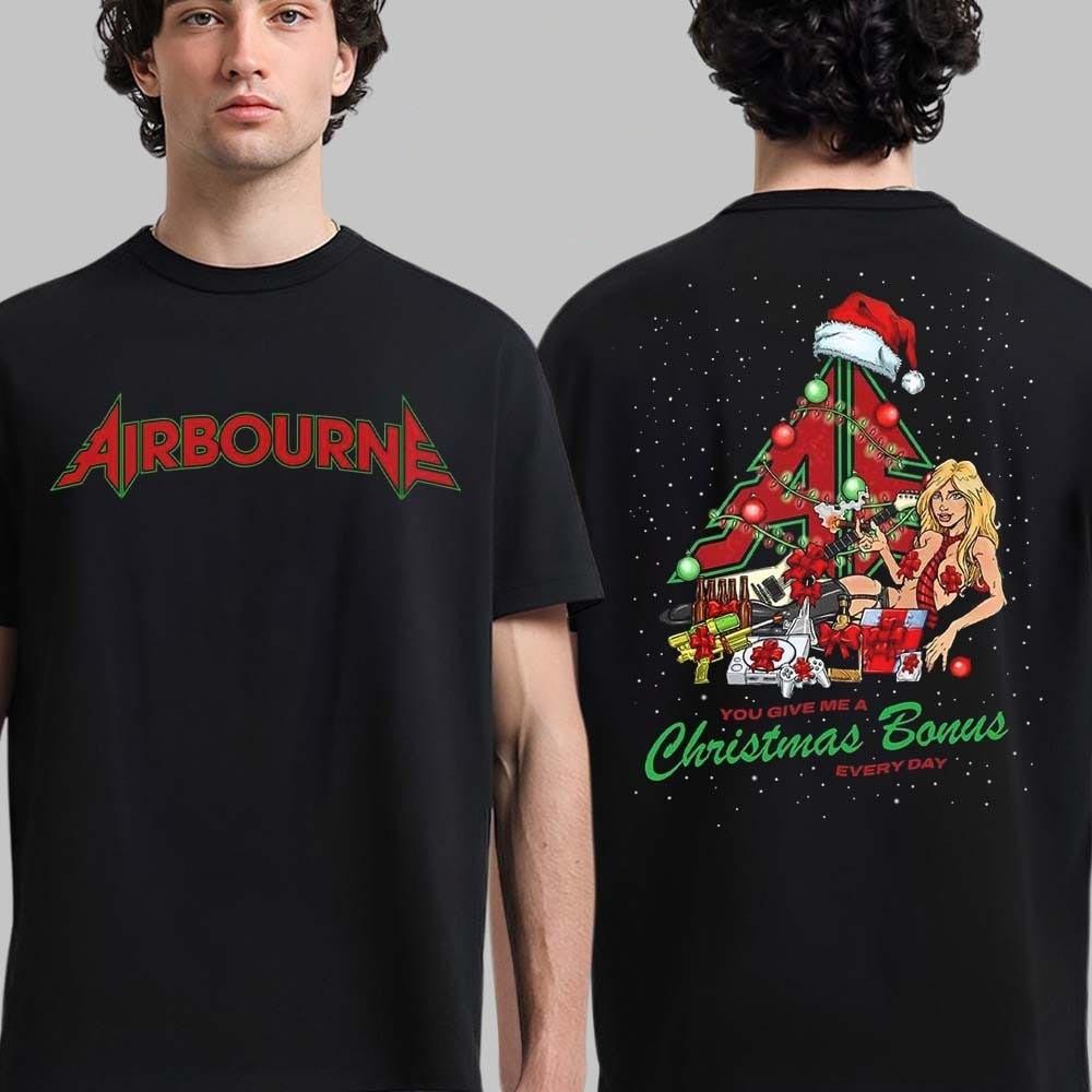 

Airbourne Christmas 2025 Holiday You Give Me A Christmas Bonus Every Day T-Shirt S