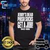 Jerry’S Dead Phish Sucks Get A Job 1942 1995 Shirt