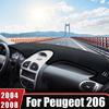 For Peugeot 206 206CC 206SW 2004 2005 2006 2007 2008 Car Dashboard Cover Mat Dash Board Sun Shade Pad Trument Non-Slip Carpet