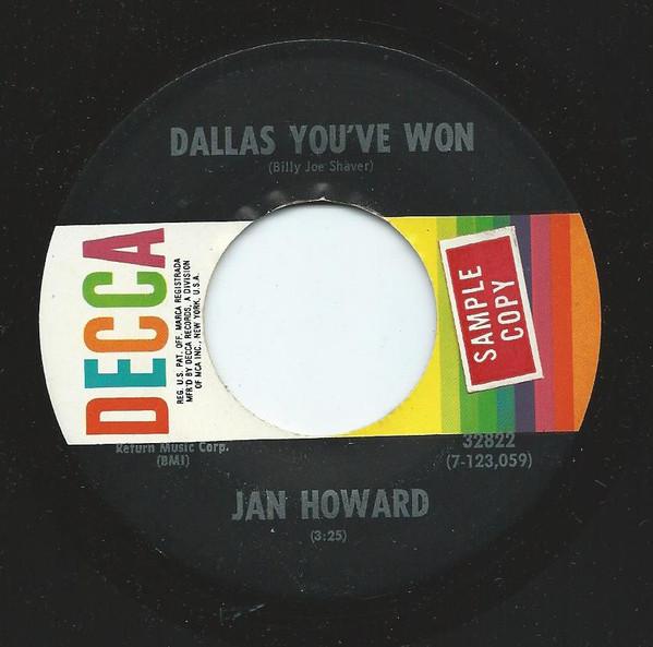 

7inch Record JAN HOWARD Dallas Youve Won Love Is A Somet 32822 DECCA 1971 US CountryFolk Used