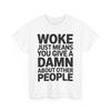 Woke Betekent Gewoon Dat Je Geeft Om Andere Mensen Vrouwen Mannen T-shirt