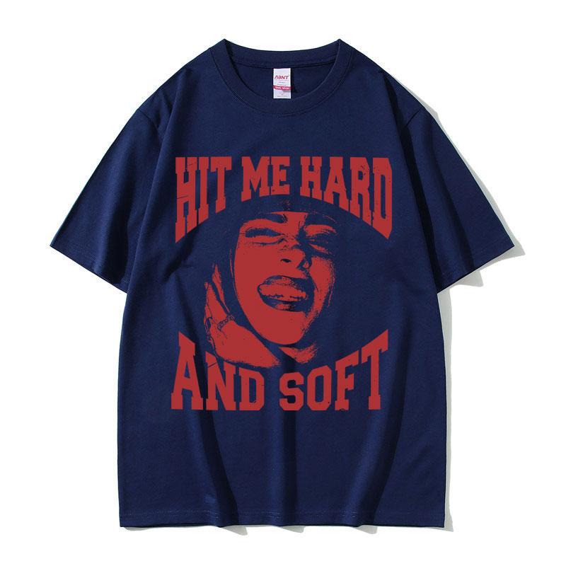 Hit Me Hard and Soft Same Style Print T Shirts Unisex Women Fashion Pop Music Short Sleeve Tshirts Casual Cotton Oversized Tshirt