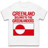 Greenland Belongs To The Greenlanders T Shirt Tshirt Mens Womens Unisex Tops Tees