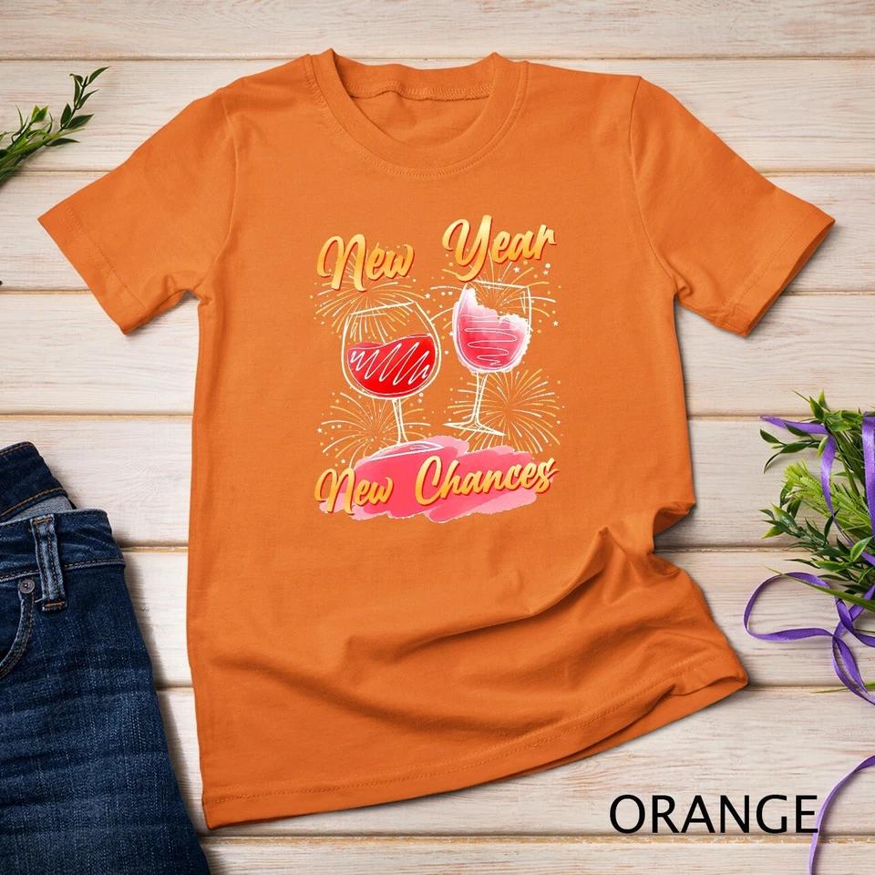 Womens Fireworks NEW YEAR NEW CHANCES New Year s Eve Firecracker Unisex T-shirt 6 L