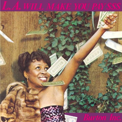 

CD BURTON INC. L.A. Will Make You Pay Limited PCD94116 PVINE 2022 Japan Obi SoulFunk
