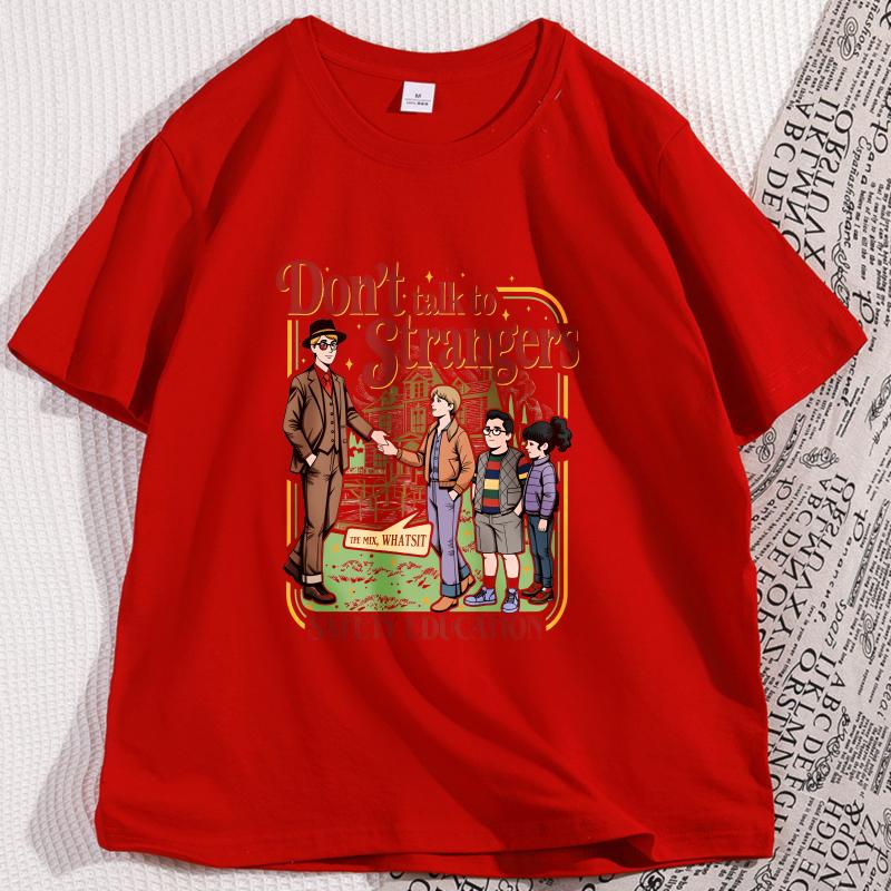 

Dont Talk To Strangers Tshirt Men Women Funny St5 Movie TShirt Crewneck Short Sleeve Cotton T Shirt High Quality Streetwear S