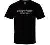 I Dont Trust Buffets Funny T Shirt