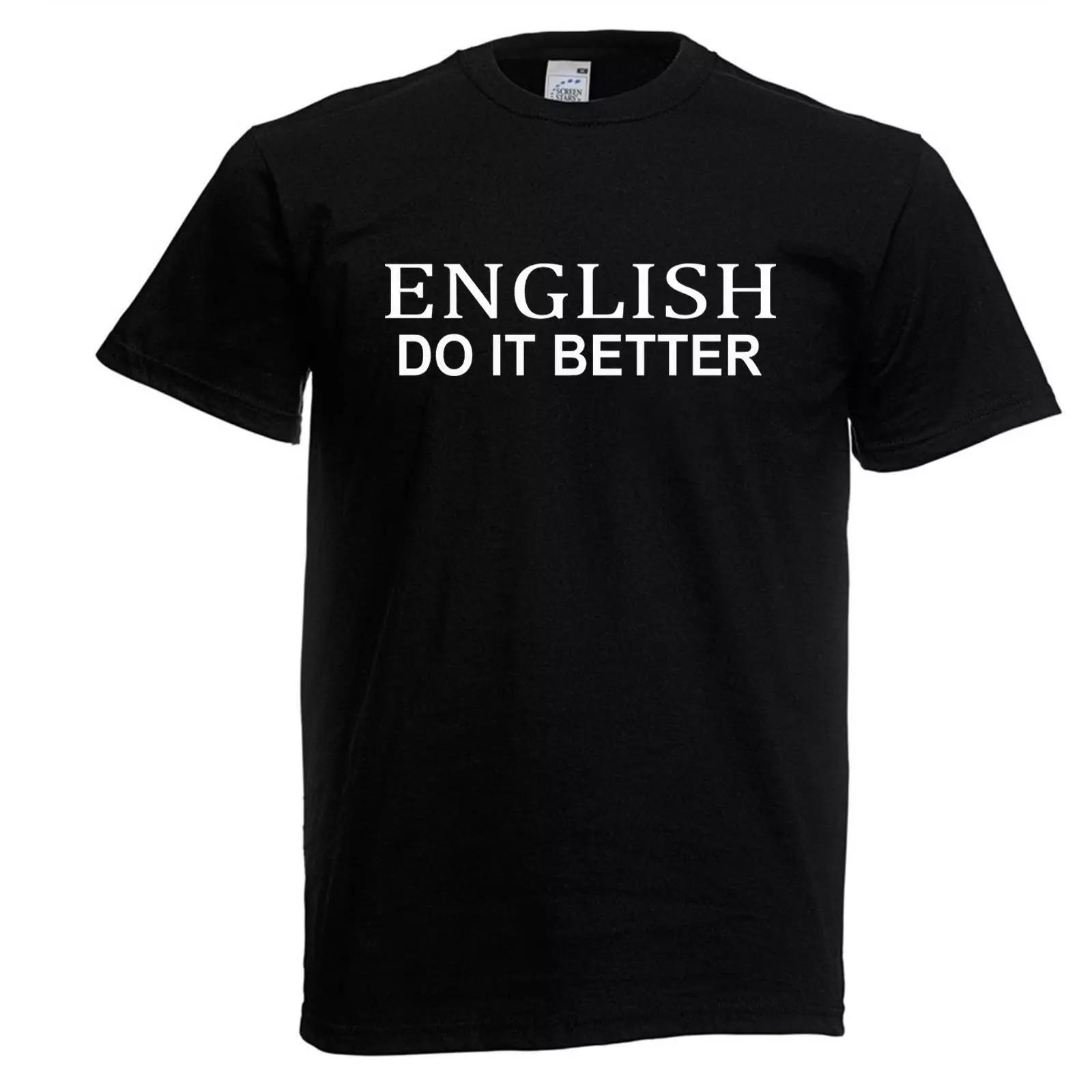 Unisex Black English Do It Better UK Funny Statement Quote T-Shirt M