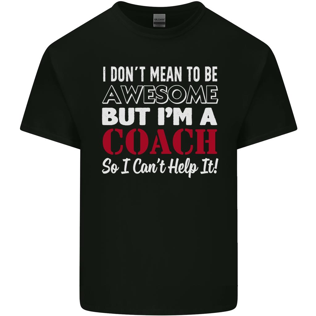 I Dont Mean to but Im a Coach Rugby Footy Unisexs Light Cotton TShirt