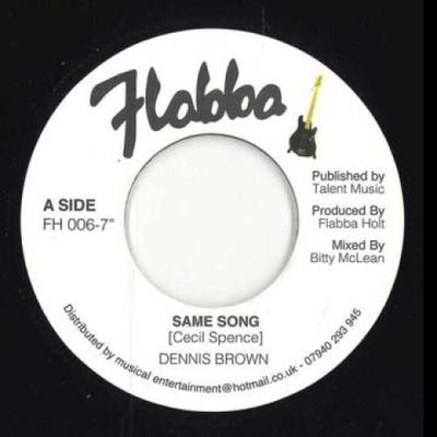 7inch Record DENNIS BROWN - Same Song FH006 Flabba 1991 UK Reggae, Ska & Dub