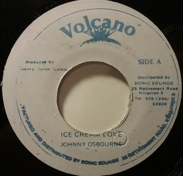

7inch Record JOHNNY OSBOURNE Ice Cream Love NONE Volcano Jamaica Reggae Ska Dub Used