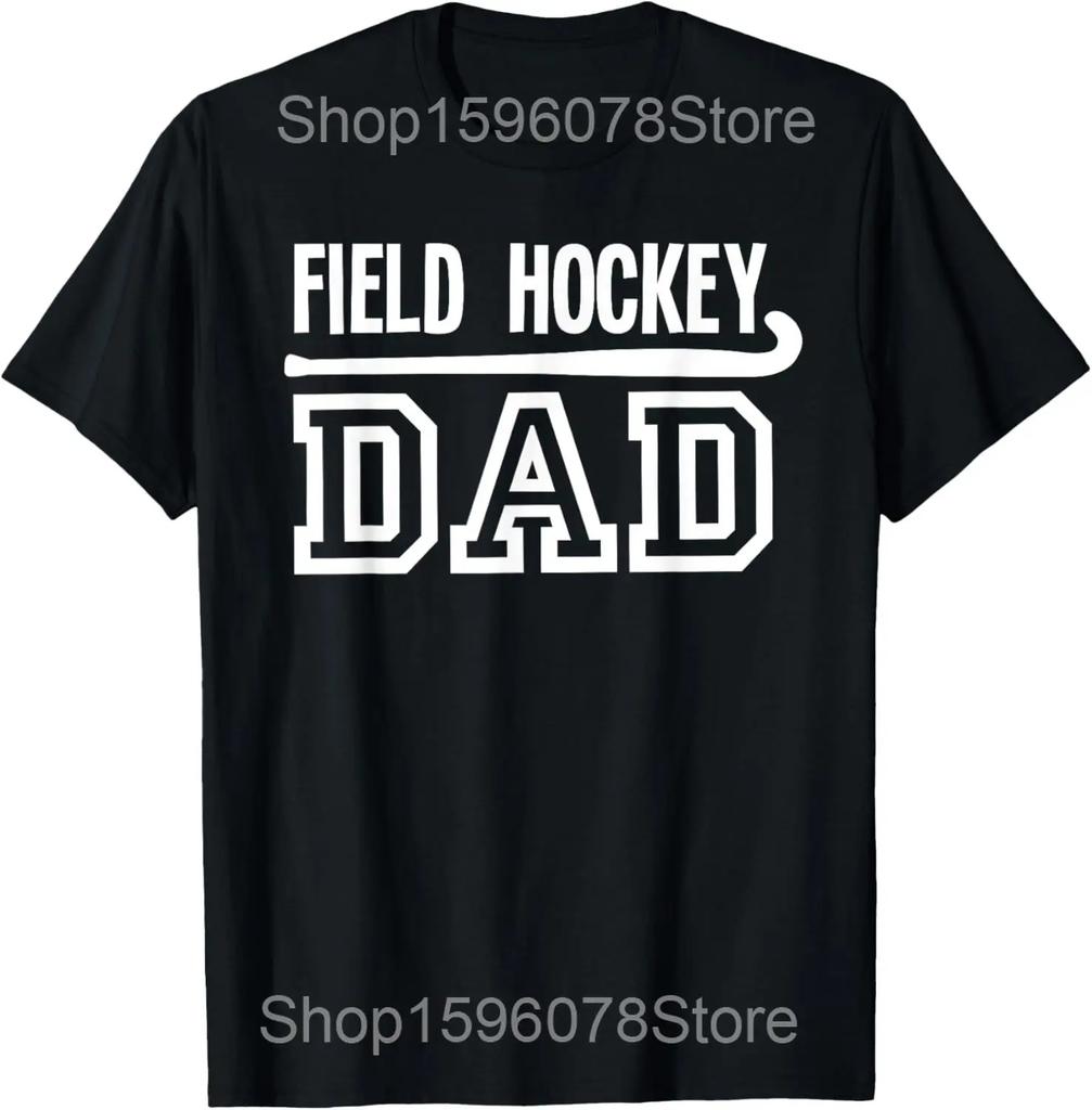 Funny Girls Love Field Hockey T Shirts Men Women Pure Cotton Humor Streetwear Tee Shirt Short Sleeve Unisex Gift Idea Clothing