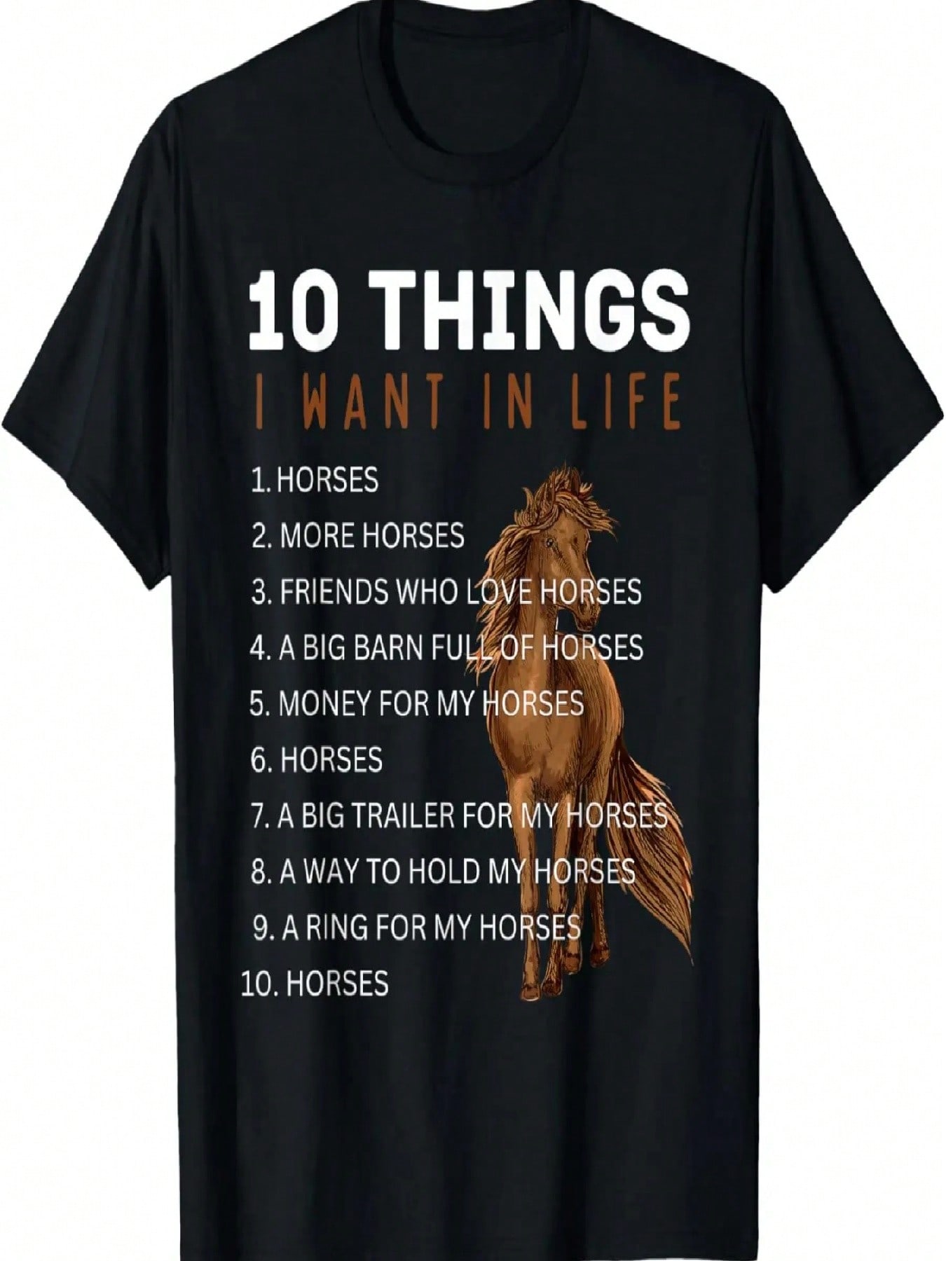 10 Things I Want In Life Horse - Funny Horse Gifts For Girls T-Shirt S разноцветный