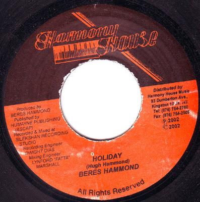 7inch Record BERES HAMMOND  Holiday NONE Harmony House 2002 Jamaica Reggae Ska  Dub Used