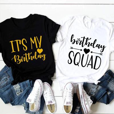 It's My Birthday T-shirt Friends Girls Birthday Squad Team Crew Party Group Tee Shirt 2024 Y2k Funny Graphic Tops Women Clothing