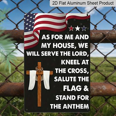 2D Flat Patriotic Christian Metal Sign, "As for Me and My House We Will Serve The Lord" Quote, 8×12 Inch Aluminum Wall Art, The Cross and The
