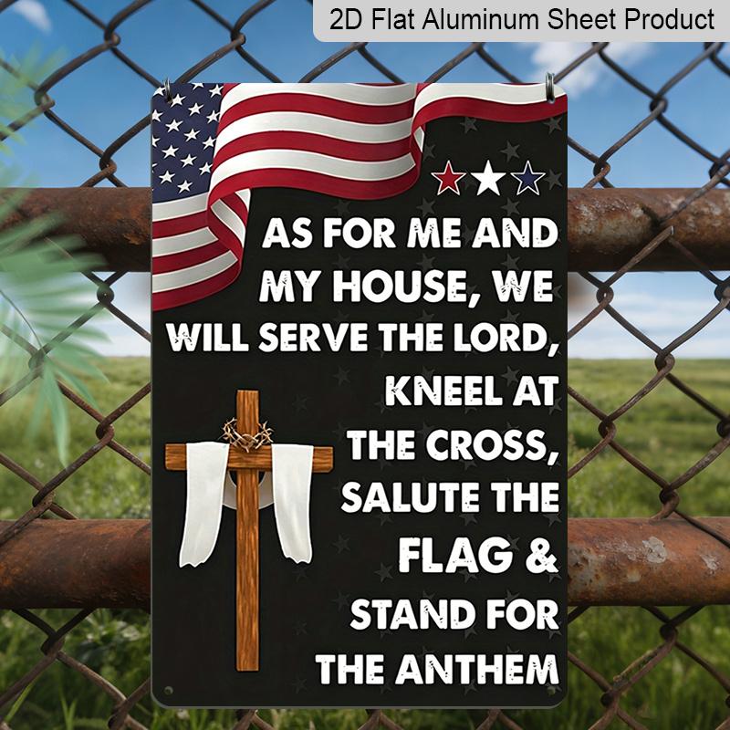 2D Flat Patriotic Christian Metal Sign, "As for Me and My House We Will Serve The Lord" Quote, 8×12 Inch Aluminum Wall Art, The Cross and The