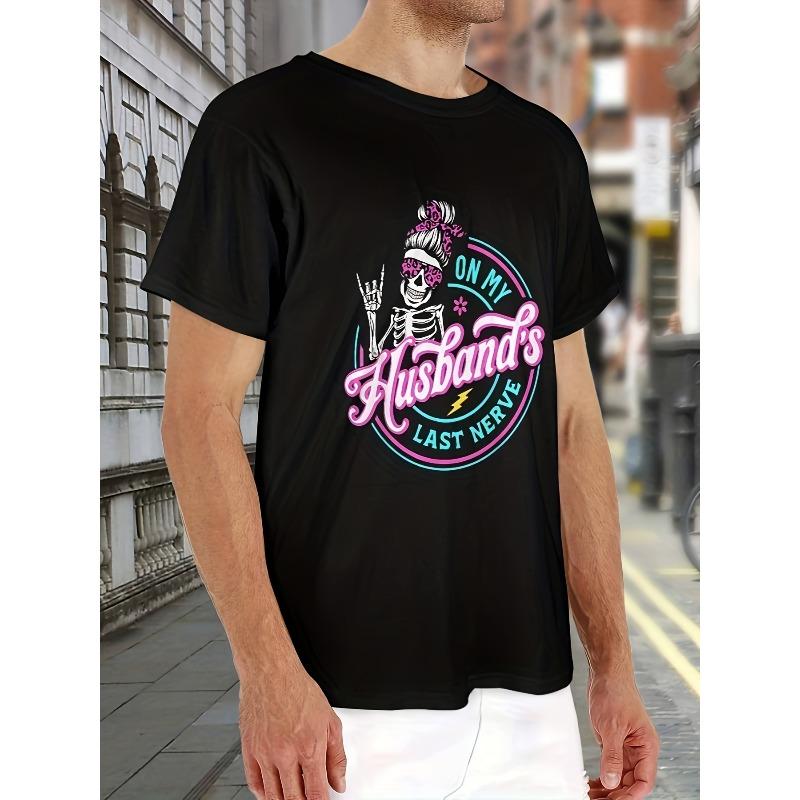 European Size On My Husband'S Last Nerve Skeleton T-Shirt Men'S Short Sleeve Graphic T-shirt