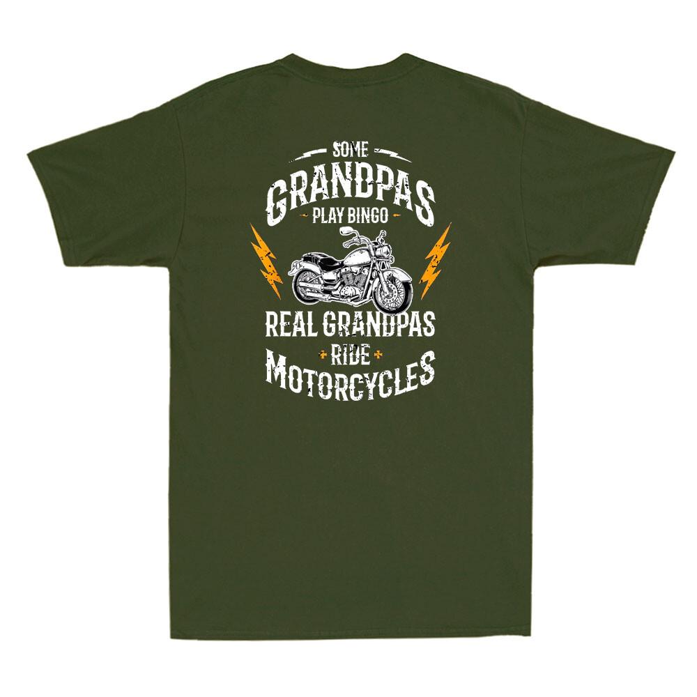 Some Grandpas Play Bingo Real Grandpas Ride Motorcycles On Back Unisexs Tshirt
