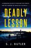 Deadly Lesson by S. J. Butler Paperback Book 9781786159687