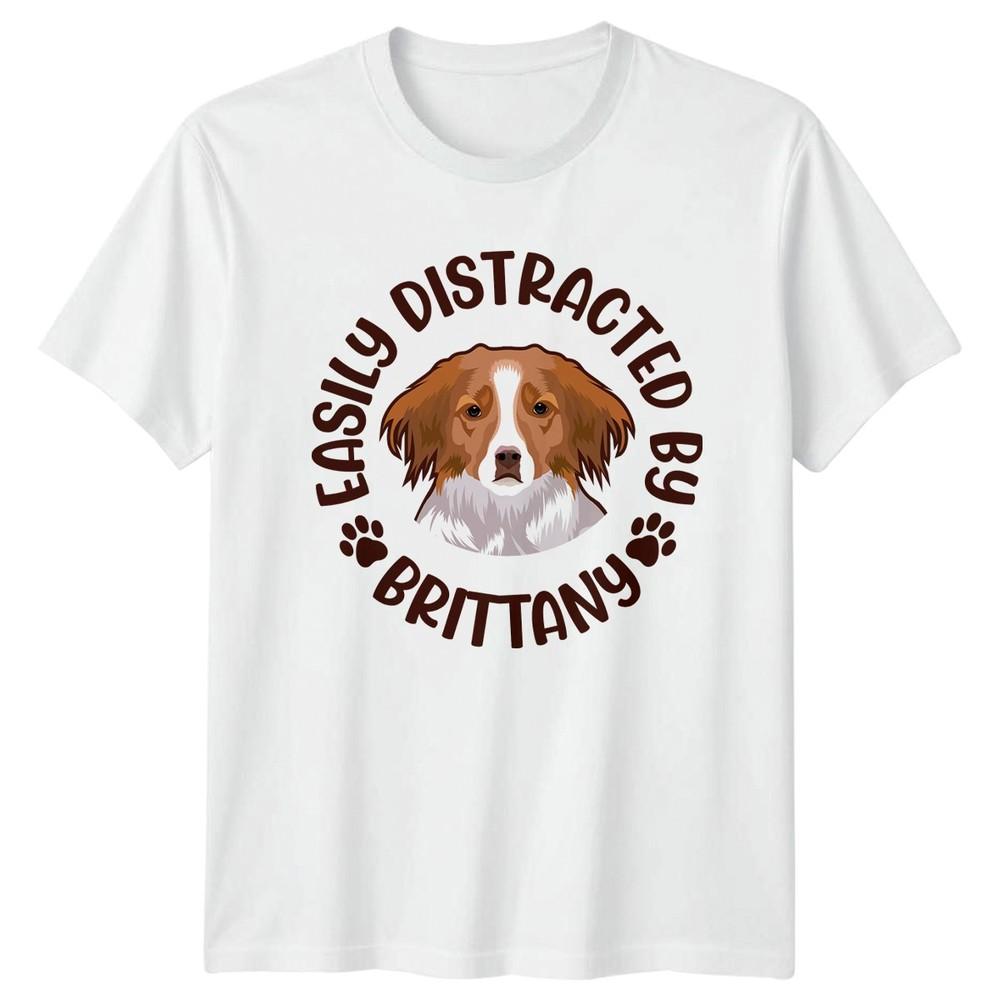 Easily Distracted By Brittany TShirt Brittany Dog Owner Gift For Him And Her S