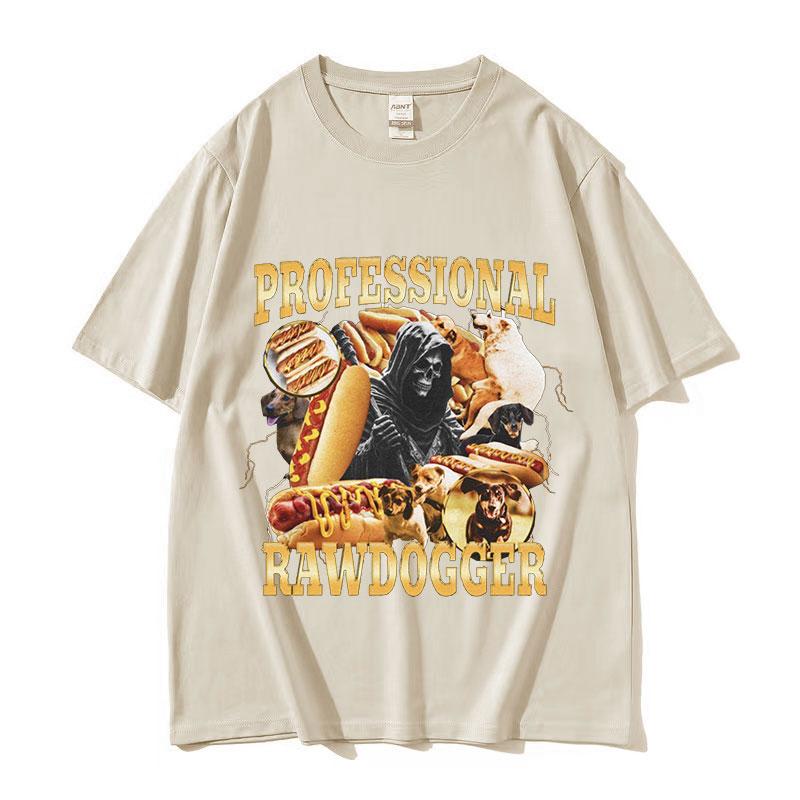 Professional Rawdogger Sausage Dog Funny Meme T Shirts Mens Vintage ONeck Fashion Oversized Cotton Tshirt Unisex Streetwear