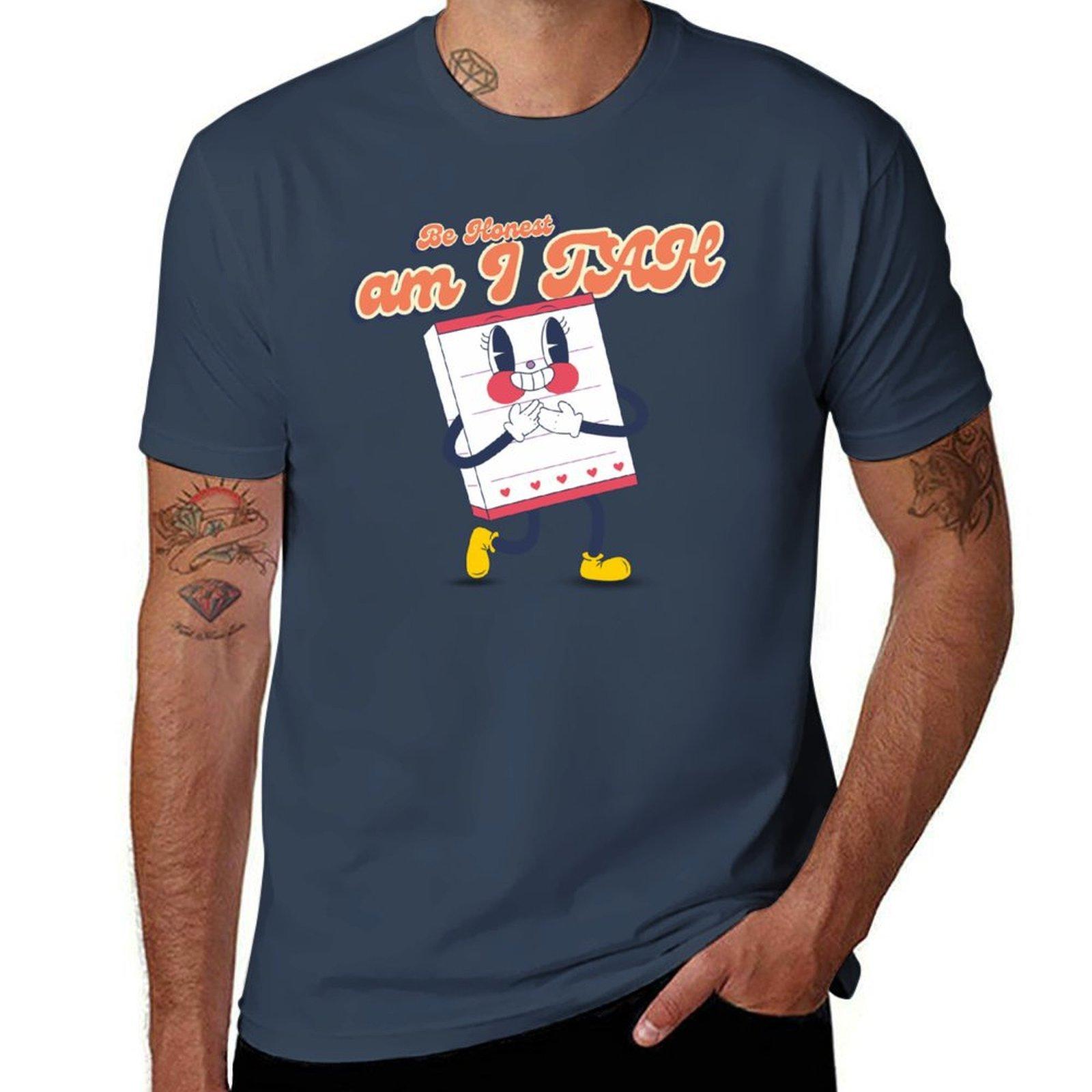Be Honest am I TAH TShirt Big and Tall Crew Neck Tee S