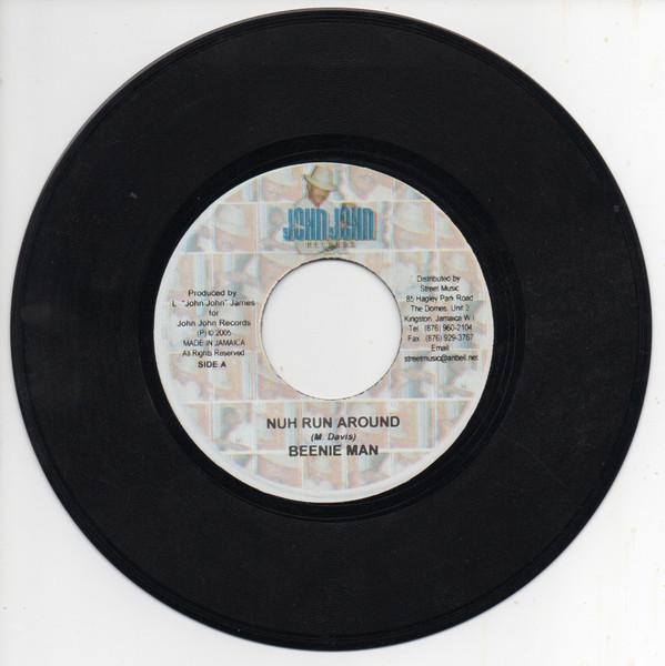 

7inch Record BEENIE MAN - Nuh Run Around NONE John John Recor 2005 Jamaica Reggae, Ska & Dub Used
