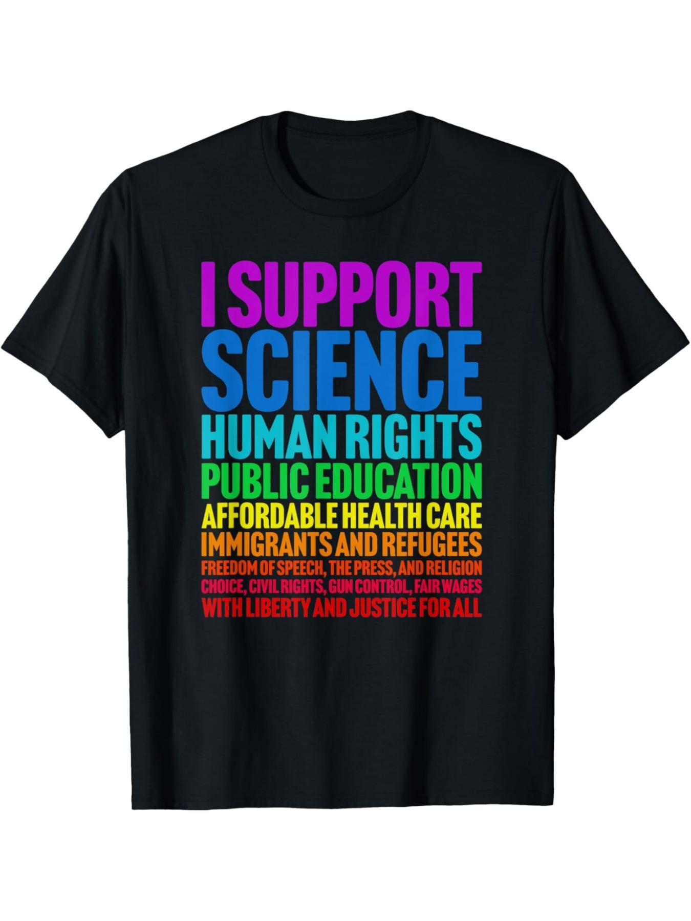 I Support Science Human Rights Public Education T-shirt S