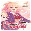 Sakuraisan Wants To Be Noticed Vol. 4 by Akinosora Paperback Book 9781685795245