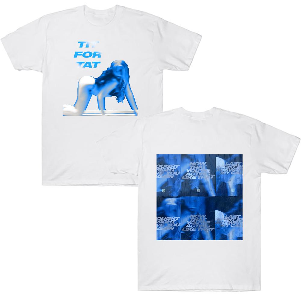 Tate McRae TIT FOR TAT New Album Now That You’re Acting Like That T Shirts Women Men Cotton Short Sleeve High Street Tee Clothes