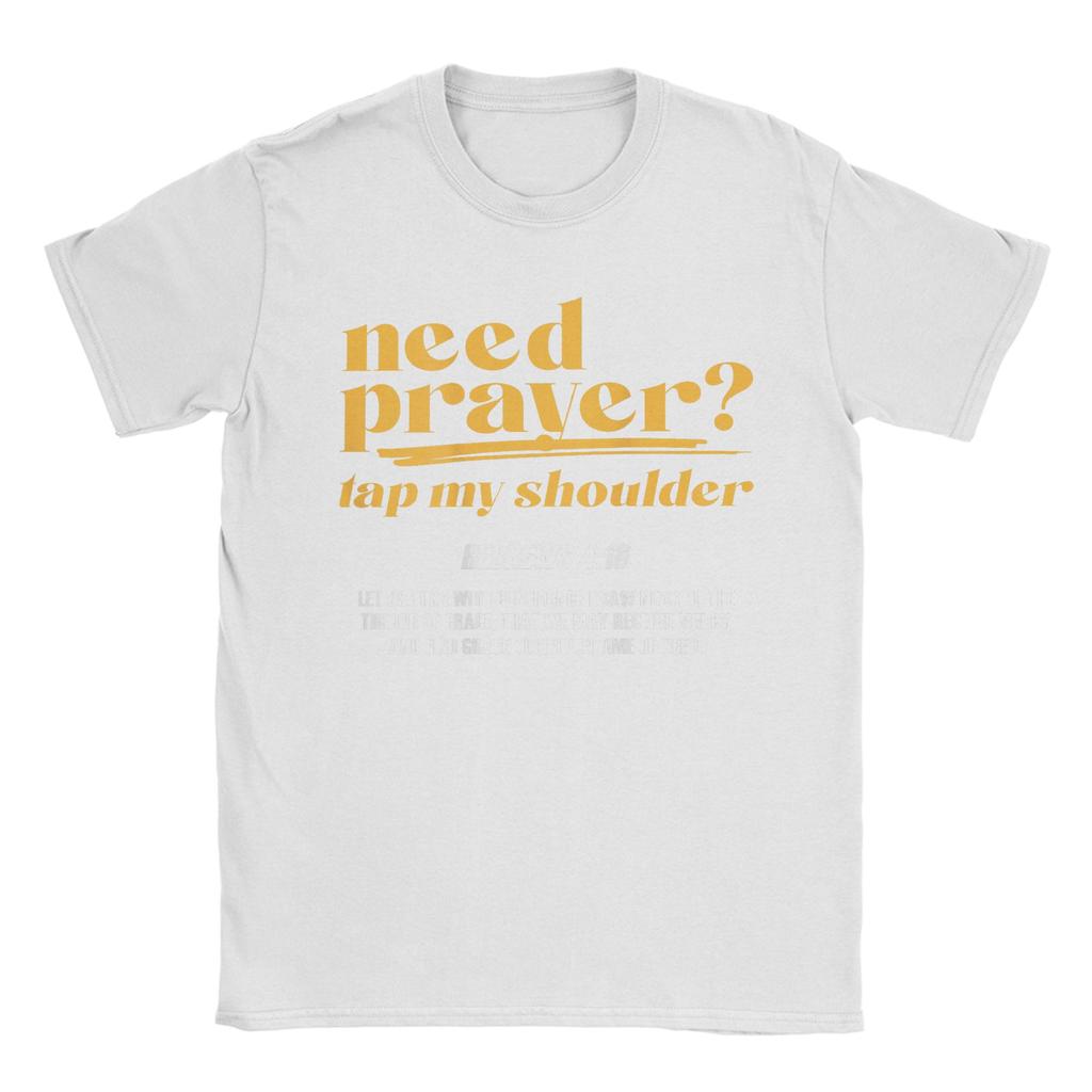 Männer brauchen Gebet Klopf mir auf die Schulter Christliche T-Shirts Tees Sommer Street Style Kurzarm-T-Shirt Rundhalsausschnitt Beliebtes Tee