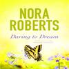 Daring To Dream by Nora Roberts Paperback Book 9780349411699