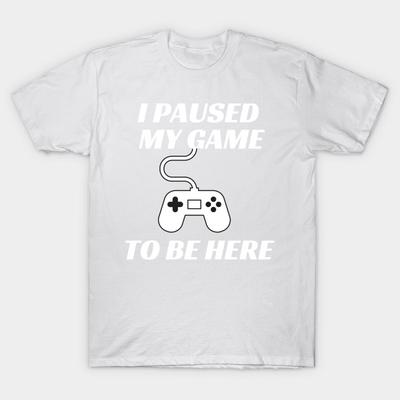 T Shirt Women I Paused My Game To Be Here Harajuku Print Kawaii Tshirt Summer Short Sleeve Female T-Shirt Top Tee