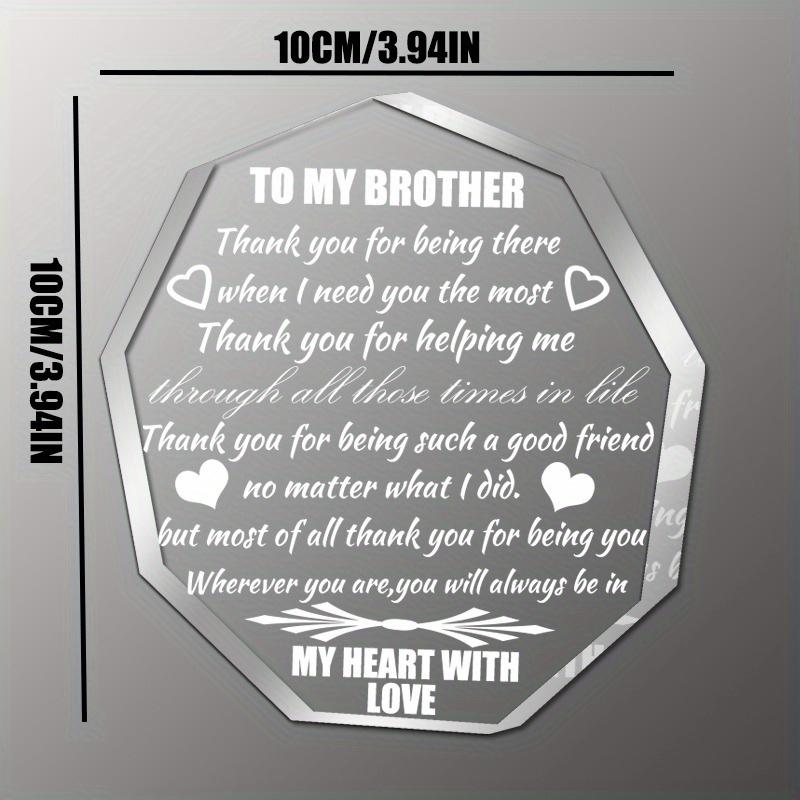 Engraved Brother Acrylic Plaque. A meaningful gift from sister for graduation or Christmas.