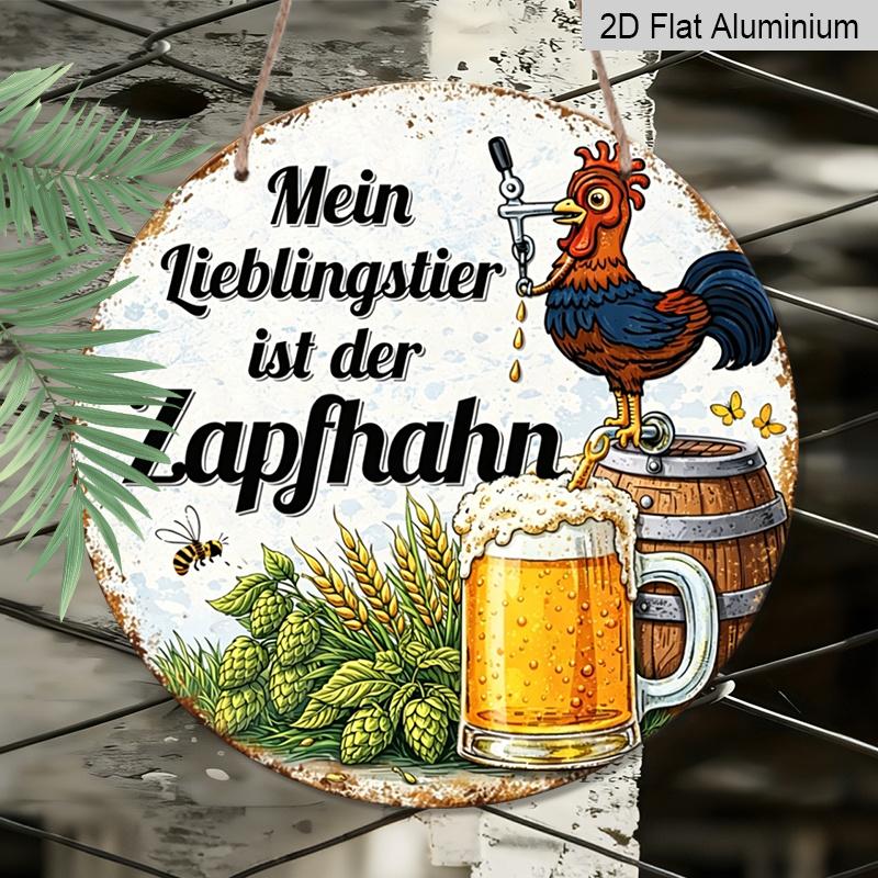 Płaski 2D, 1 szt. Okrągły Aluminiowy Niemiecki Znak "Moim ulubionym zwierzęciem jest kran", Zabawny Kogut i Kran Piwny Metalowa Sztuka Ścienna, Vintage Rustykalny Wystrój Baru