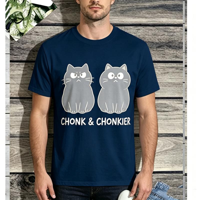 2026 New Unisex Cute Cat Chonk and Chonkier Sassy Cat Graphic Short Sleeve Tee Cotton Vintage Casual Summer Top Pet Fans