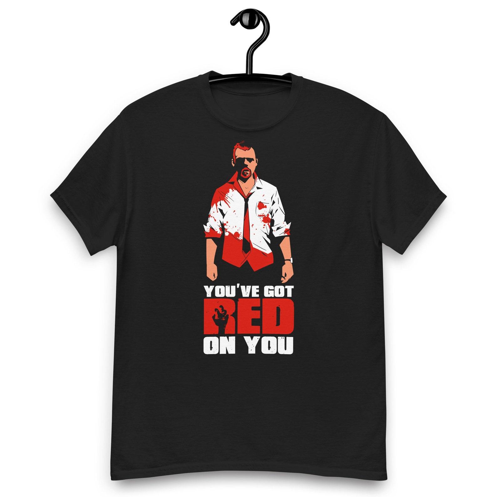Shaun of the Dead Movie - You ve Got Red on You Quote Unisex T-shirt S
