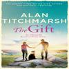 The Gift by Alan Titchmarsh Paperback Book 9781473659094